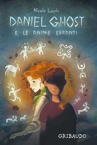 Libro Daniel Ghost e le anime erranti Nicola Lucchi