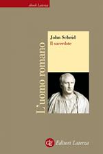 Il sacerdote. L'uomo romano