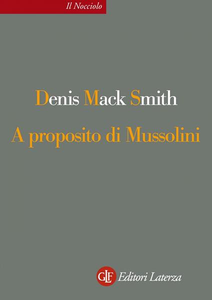 A proposito di Mussolini - Denis Mack Smith - ebook