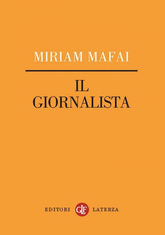 Il giornalista - Miriam Mafai - ebook