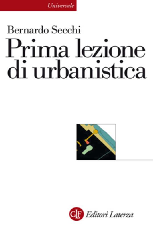 Prima lezione di urbanistica - Bernardo Secchi - ebook