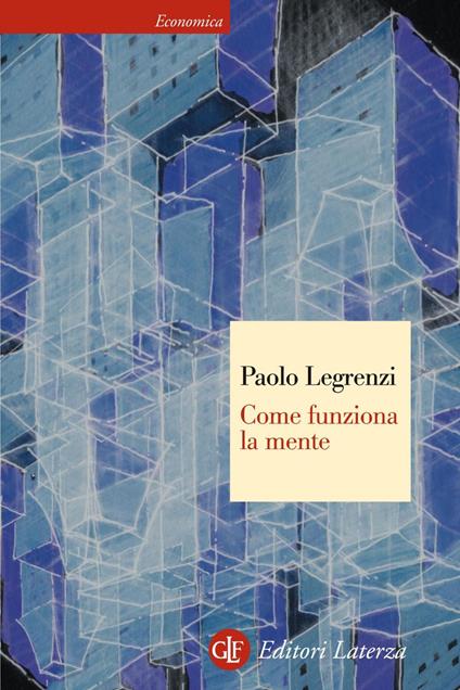 Come funziona la mente - Paolo Legrenzi - ebook