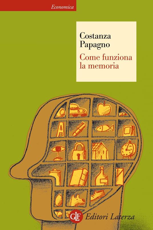Come funziona la memoria - Costanza Papagno - ebook