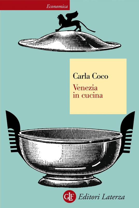 Venezia in cucina - Carla Coco - ebook