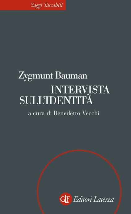 Intervista sull'identità - Zygmunt Bauman,Benedetto Vecchi,Fabio Galimberti - ebook