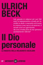 Il Dio personale. La nascita della religiosità secolare