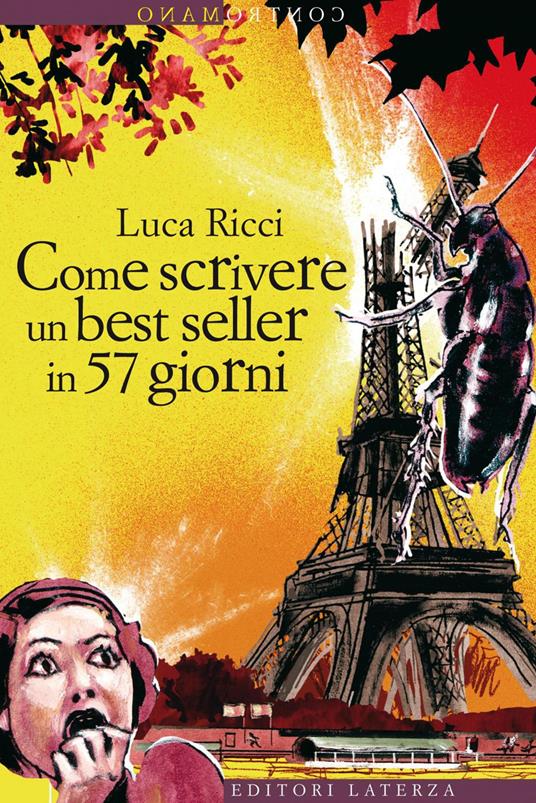 Come scrivere un best seller in 57 giorni - Luca Ricci - ebook