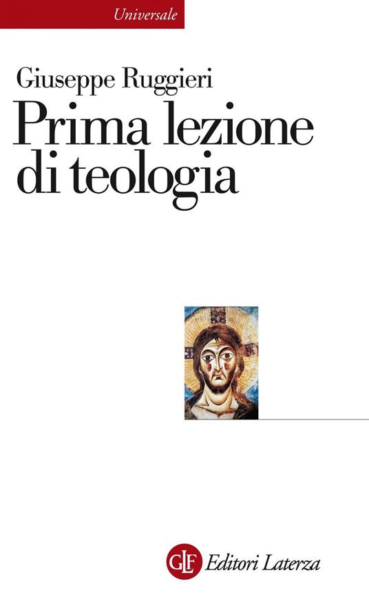Prima lezione di teologia - Giuseppe Ruggieri - ebook