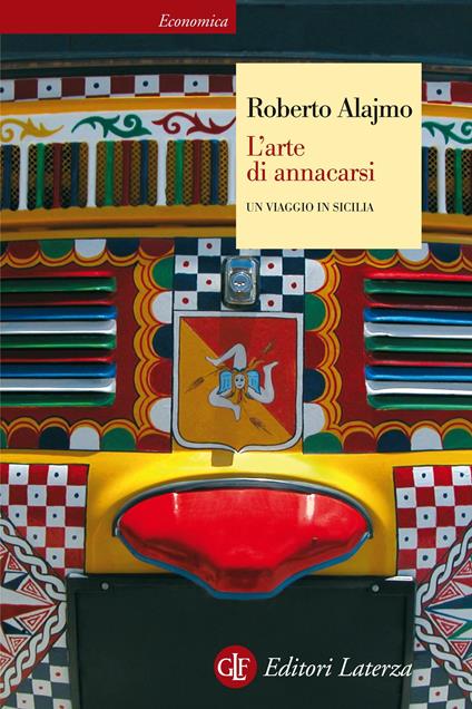 L' arte di annacarsi. Un viaggio in Sicilia - Roberto Alajmo - ebook