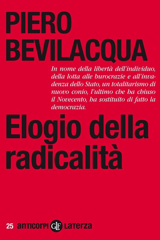 Elogio della radicalità - Piero Bevilacqua - ebook