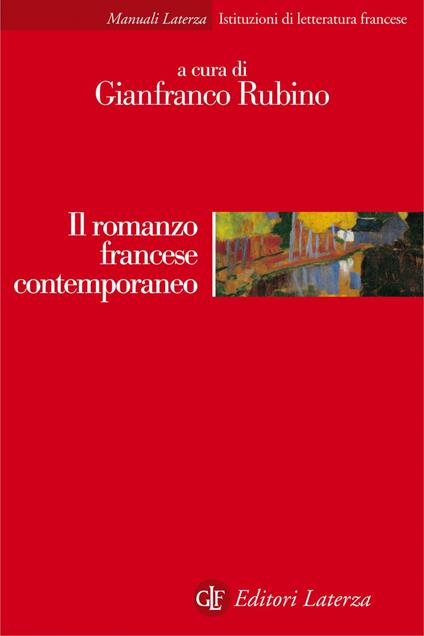 Il romanzo francese contemporaneo - Gianfranco Rubino - ebook