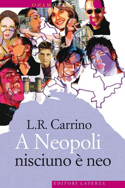 A Neopoli nisciuno è neo - L. R. Carrino,Ettore Petraroli - ebook