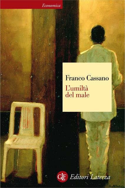 L' umiltà del male - Franco Cassano - ebook