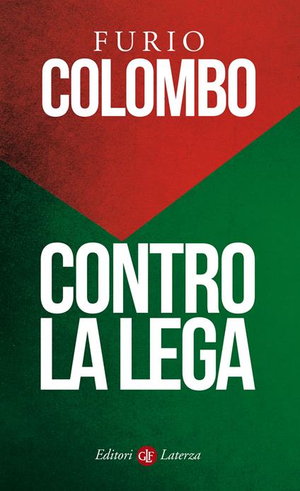Contro la Lega - Furio Colombo - ebook