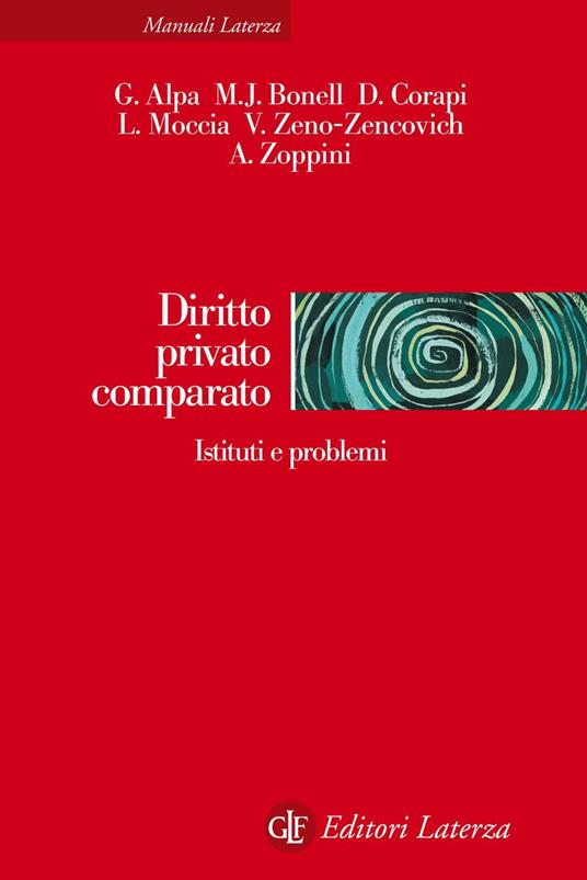 Diritto privato comparato. Istituti e problemi - Guido Alpa,Diego Corapi,Michael Joachim Bonell,Luigi Moccia - ebook