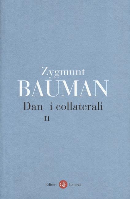 Danni collaterali. Diseguaglianze sociali nell'età globale - Zygmunt Bauman - copertina