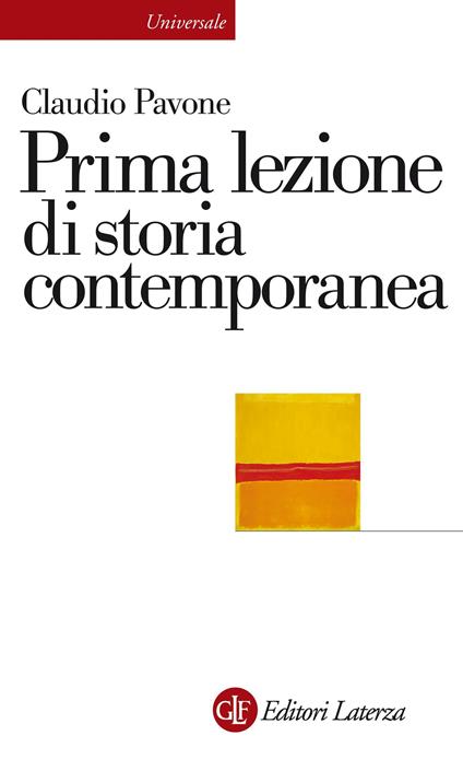 Prima lezione di storia contemporanea - Claudio Pavone - ebook