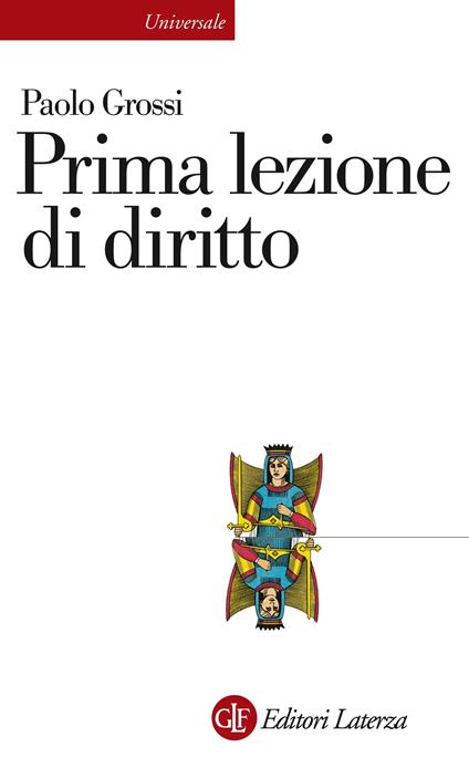 Prima lezione di diritto - Paolo Grossi - ebook