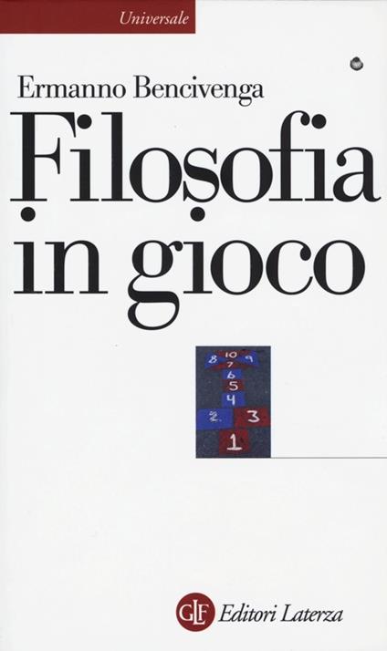 Filosofia in gioco - Ermanno Bencivenga - copertina