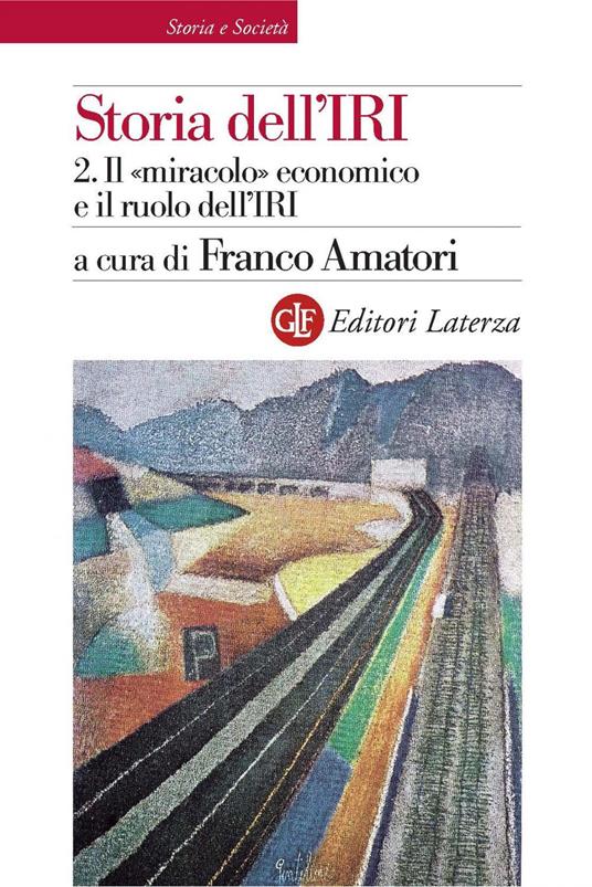 Il Storia dell'IRI. Vol. 2 - Franco Amatori - ebook