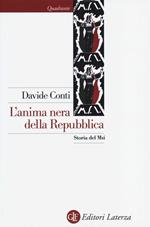 L' anima nera della Repubblica. Storia del MSI