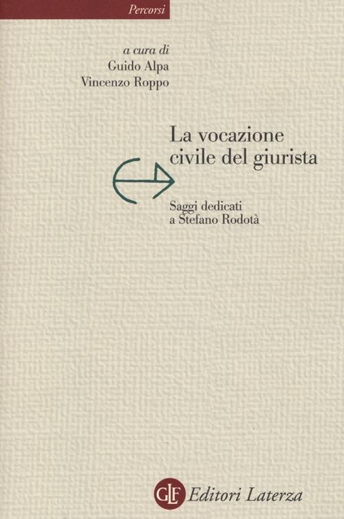 La vocazione civile del giurista. Saggi dedicati a Stefano Rodotà - copertina