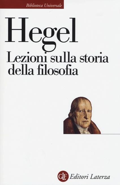 Lezioni sulla storia della filosofia - Friedrich Hegel - copertina