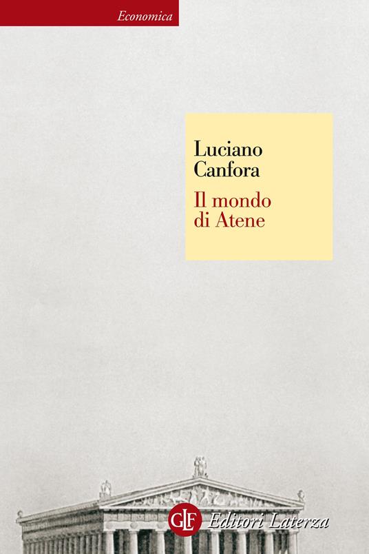 Il mondo di Atene - Luciano Canfora - ebook
