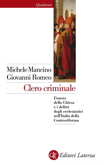 Clero criminale - Michele Mancino,Giovanni Romeo - ebook