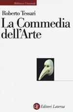 La commedia dell'arte. Genesi di una società dello spettacolo