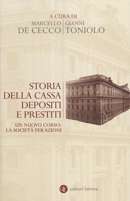 Storia della Cassa depositi e prestiti. Un nuovo corso: la società per azioni - copertina