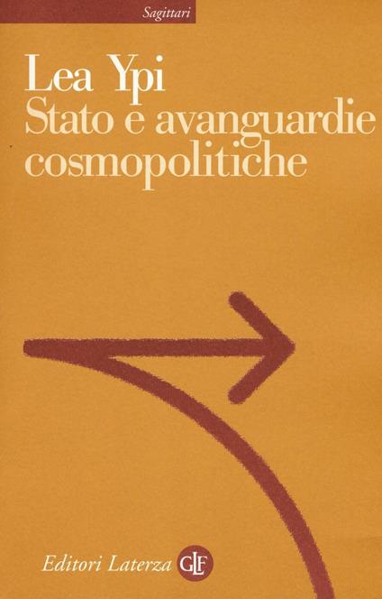 Stato e avanguardie cosmopolitiche - Lea Ypi - copertina