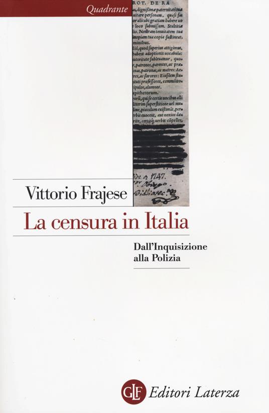 La censura in Italia. Dall'inquisizione alla polizia - Vittorio Frajese - copertina