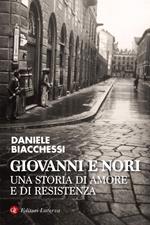 Giovanni e Nori. Una storia di amore e di resistenza