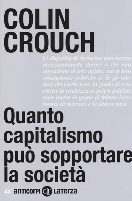 Quanto capitalismo può sopportare la società - Colin Crouch - copertina