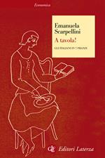 A tavola! Gli italiani in 7 pranzi