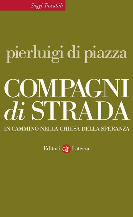 Compagni di strada. In cammino nella chiesa della speranza - Pierluigi Di Piazza - ebook