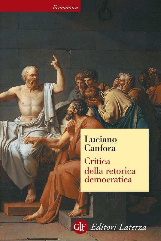 Critica della retorica democratica - Luciano Canfora - ebook