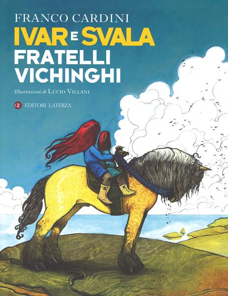 Ivar e Svala fratelli vichinghi - Franco Cardini - copertina
