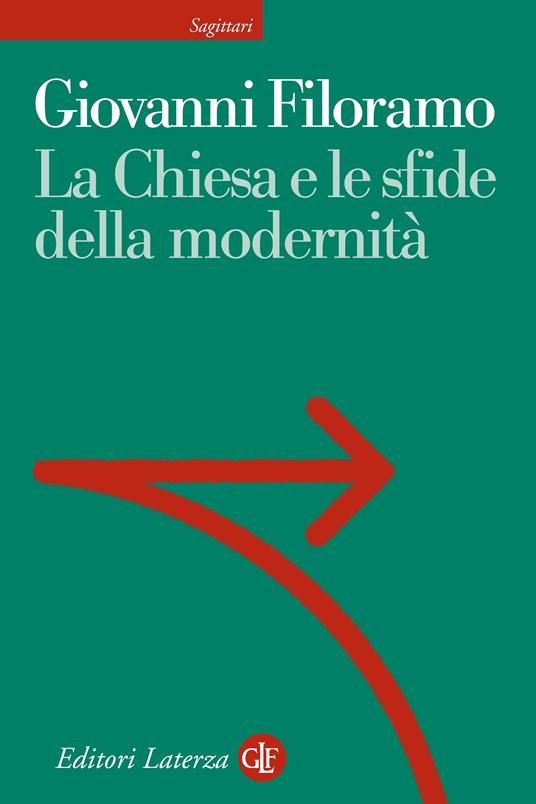 La Chiesa e le sfide della modernità - Giovanni Filoramo - ebook