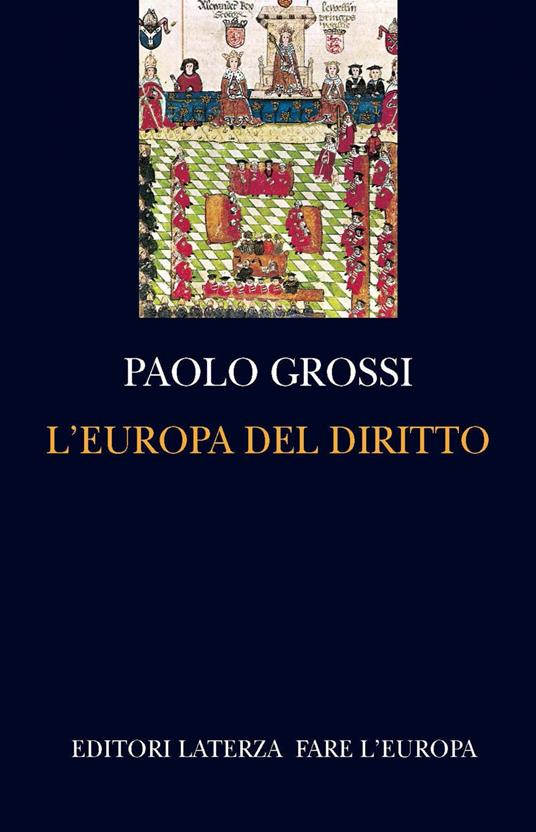 L' Europa del diritto - Paolo Grossi - ebook