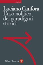 L' uso politico dei paradigmi storici