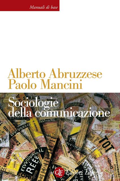 Sociologie della comunicazione - Alberto Abruzzese,Paolo Mancini - ebook