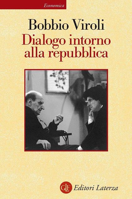Dialogo intorno alla repubblica - Norberto Bobbio,Maurizio Viroli - ebook