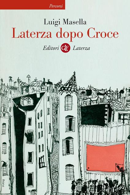 Laterza dopo Croce - Luigi Masella - ebook