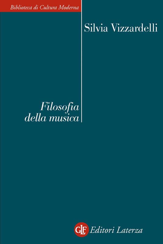 Filosofia della musica - Silvia Vizzardelli - ebook