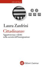 Cittadinanze. Appartenenza e diritti nella società dell'immigrazione