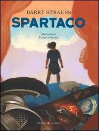 Spartaco - Barry Strauss,Paolo D'Altan - copertina