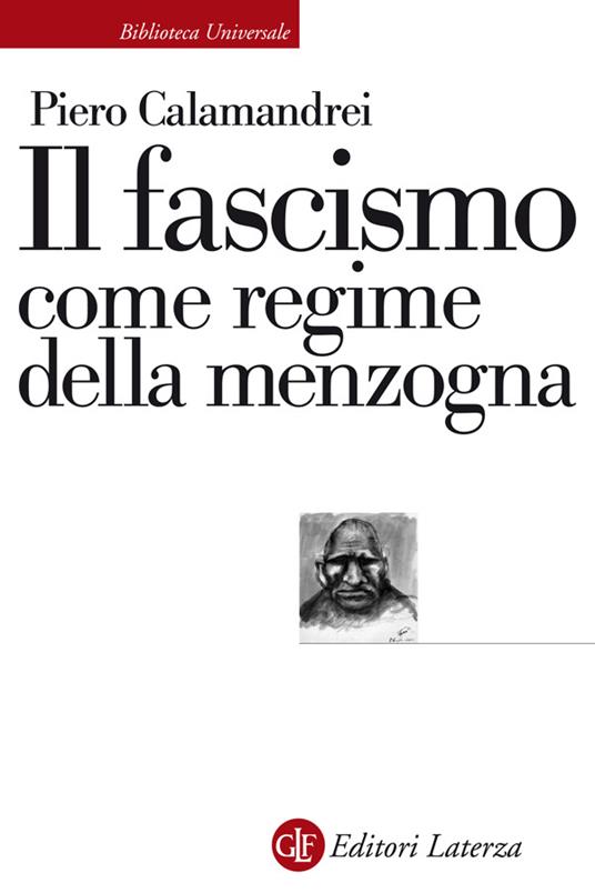 Il fascismo come regime della menzogna - Piero Calamandrei - ebook