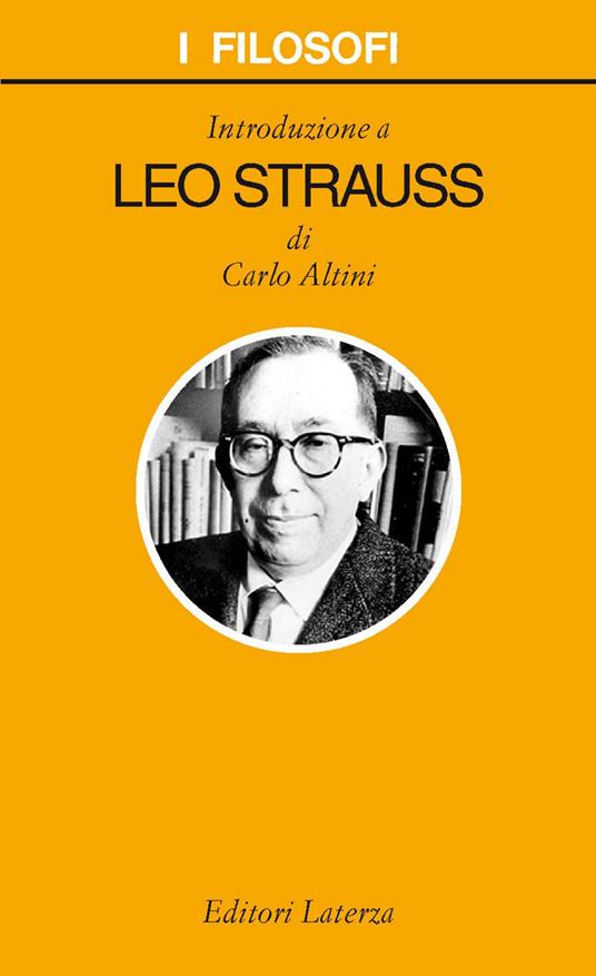 Introduzione a Leo Strauss - Carlo Altini - ebook